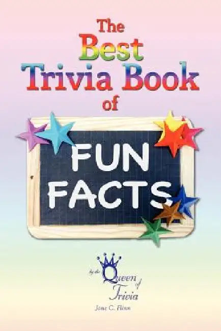 Best Trivia Book Of Fun Facts by Jane Flinn
