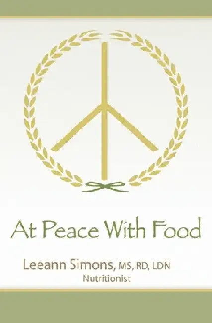 At Peace with Food by Leeann Simons