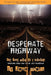Desperate Highway by Jeff Andrews