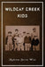 Wildcat Creek Kids by Madonna Jervis Wise