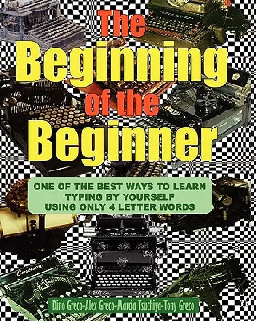The Beginning Of The Beginner by Alex Greco