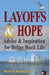 Layoffs & Hope: Advice & Inspiration for Better Work Life by Bruce B. Razban Msece