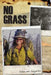 No Grass by Shawna Legarza