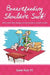 Breastfeeding Shouldn't Suck!: And some other things you should know about babies by Sarah Ford P. T.