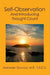 Self-Observation: And Introducing Thought Count by Mohinder Goomar MD