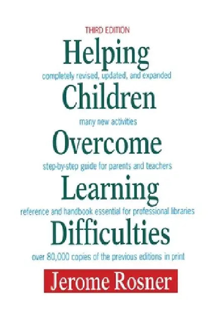 Helping Children Overcome Learning Difficulties by Jerome Rosner O. D.