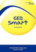 GED Smart: The Smart Way to Study, Learn, and Pass the GED by Teresa Perrin