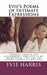 Evie's Poems of Intimate Expressions by Evie Harris