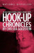 Hook-Up Chronicles by Chelsea Goldstein