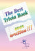 The Best Trivia Book Ever Written!!! by Jane C. Flinn