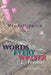 Words Every Writer Needs: Devices for Sound Thinking, Reading, & Writing by Wendell Smith