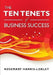 The Ten Tenets of Business Success by Rosemary Harris-Loxley