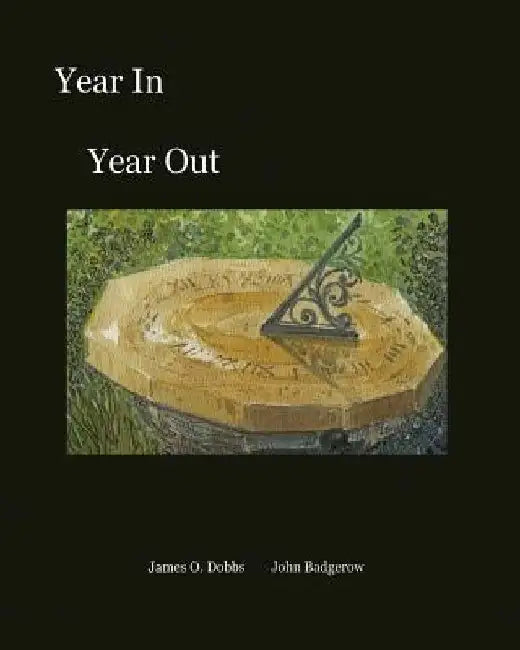 Year In Year Out by James O. Dobbs