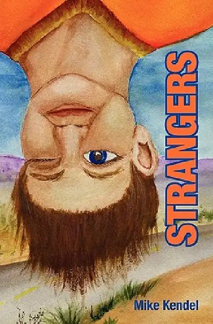 Strangers by Mike Kendel