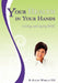 Your Health in Your Hands: Living and Aging Well by B. Kathy Wright Nd