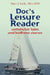 Doc's Leisure Reader: Commuter Tales and Bedtime Stories by MD Marc Yacht
