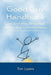 Good Guy Handbook: Comfort the Afflicted...Afflict the Comfortable by Kelly Day