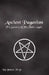 Ancient Paganism: The Sorcery of the Fallen Angels by Th D. Ken Johnson