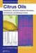 Citrus Oils: Composition, Advanced Analytical Techniques, Contaminants, and Biological Activity by Giovanni Dugo