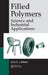 Filled Polymers: Science and Industrial Applications by Jean L. LeBlanc