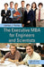 The Executive Mba For Engineers And Scientists by James J. Farley