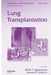 Lung Transplantation by Wickii Vigneswaran