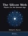 The Silicon Web: Physics for the Internet Age by Michael G. Raymer