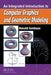 An Integrated Introduction to Computer Graphics and Geometric Modeling by Ronald Goldman