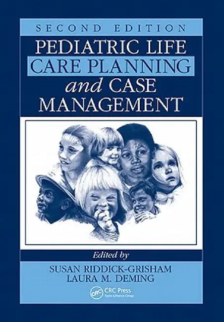 Pediatric Life Care Planning and Case Management by Susan Riddick-Grisham