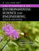 Encyclopedia of Environmental Science and Engineering (Print Version) by Edward N. Ziegler