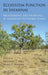 Ecosystem Function in Savannas: Measurement and Modeling at Landscape to Global Scales by Michael J. Hill