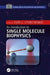 An Introduction to Single Molecule Biophysics by Yuri L. Lyubchenko
