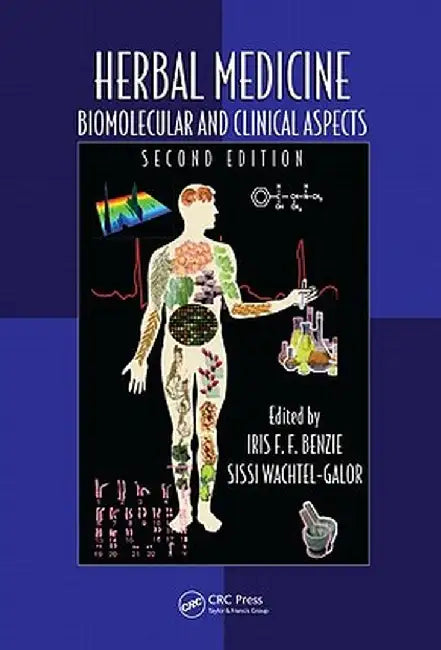 Herbal Medicine: Biomolecular and Clinical Aspects by Iris F. F. Benzie