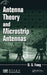 Antenna Theory and Microstrip Antennas by D. G. Fang