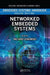 Embedded Systems Handbook: Networked Embedded Systems by Richard Zurawski