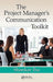The Project Manager's Communication Toolkit by Shankar Jha