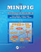 The Minipig in Biomedical Research by Anthony D. Dayan