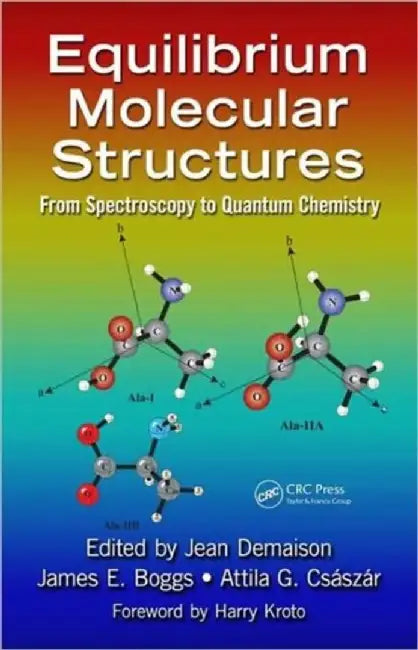Equilibrium Molecular Structures by Jean Demaison