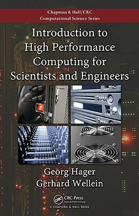 Introduction to High Performance Computing for Scientists and Engineers by Georg Hager