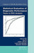 Statistical Evaluation of Diagnostic Performance: Topics in Roc Analysis by Kelly H. Zou