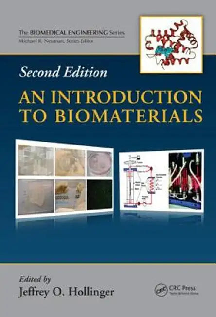 An Introduction to Biomaterials by Jeffrey O. Hollinger