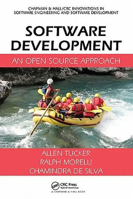 Software Development: An Open Source Approach by Allen Tucker
