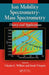 Ion Mobility Spectrometry - Mass Spectrometry: Theory and Applications by Charles L. Wilkins