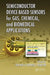 Semiconductor Device-Based Sensors for Gas, Chemical, and Biomedical Applications by Fan Ren