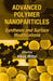Advanced Polymer Nanoparticles: Synthesis and Surface Modifications by Vikas Mittal