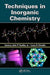 Techniques in Inorganic Chemistry by Jr. John P. Fackler
