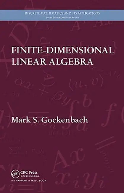 Finite-Dimensional Linear Algebra by Mark S. Gockenbach