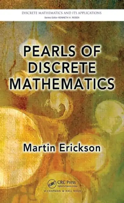 Pearls of Discrete Mathematics by Martin Erickson
