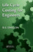 Life Cycle Costing for Engineers by B. S. Dhillon