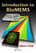 Introduction to BioMEMS by Albert Folch